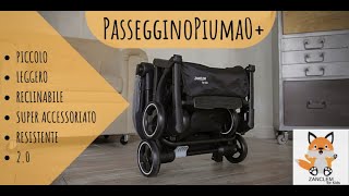 PassegginoPiuma0  Il Passeggino Leggero Compatto Robusto e Super Accessoriato [upl. by Lucia]