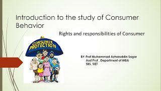 Consumer Behavior Rights and responsibilities [upl. by Eiroc523]