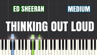 Ed Sheeran  Thinking Out Loud Piano Tutorial  Medium [upl. by Aufmann]