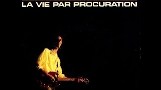 La Vie Par Procuration  JeanJacques Goldman [upl. by Celle725]