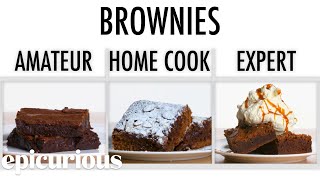 4 Levels of Brownies Amateur to Food Scientist  Epicurious [upl. by Yasmin]