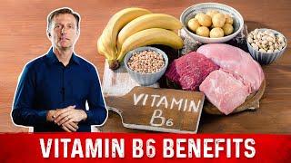 Vitamin B6 Benefits Deficiencies Causes Symptoms and Sources – Dr Berg [upl. by Arbba817]