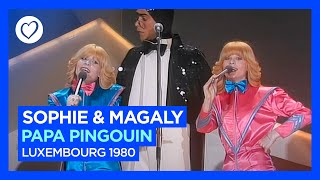 Sophie amp Magaly  Papa Pingouin  Luxembourg ðŸ‡±ðŸ‡º  Eurovision 1980 [upl. by Cadmar397]