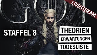 Game of Thrones Livestream  Theorien und Erwartungen vor dem Start von Staffel 8 [upl. by Elocel]