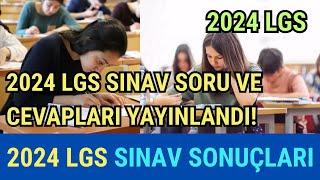 2024 LGS Sınav Soru ve Cevapları Yayınlandı 2024 LGS Sınav Sonuçları Ne Zaman Açıklanacak [upl. by Ahsekahs]