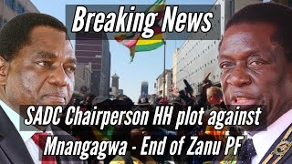 SADC Chairperson HH plot against Mnangagwa  End of Zanu PF 🇿🇼 [upl. by Lazaro]