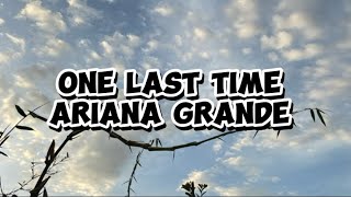 One Last Time Ariana Grande Lyrics speed up song lyricvideo speedupsongs ​⁠yanndavy [upl. by Katherine]