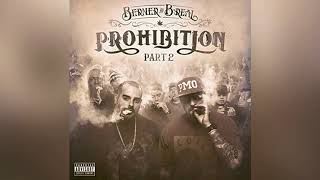 Berner amp BReal  Go feat Vital Audio  Prohibition 2 [upl. by Yelah8]