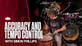 Drum Technique Practice Accuracy and Tempo Control with Simon Phillips [upl. by Ebony]