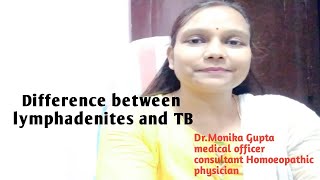 difference between lymphadenites and TB glandlymphadenitestbglandhomoeopathy [upl. by Oswell902]