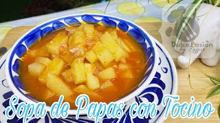 Sopa de Papa con Tocino🥔🥓🍜🍅😘👨‍🍳😋🥰😘 [upl. by Fante]