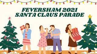 FEVERSHAM 2021 Santa Claus Parade [upl. by Rosol550]