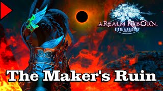 🎼 A Makers Ruin 𝐄𝐱𝐭𝐞𝐧𝐝𝐞𝐝 🎼  Final Fantasy XIV [upl. by Lyman]