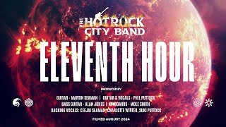 Eleventh Hour The HotRock City Band [upl. by Ecertap984]