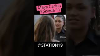 Maya and Carina Episode 11 😭😭 maya carina station19 [upl. by Leak]