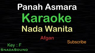 PANAH ASMARAAfganKARAOKE NADA WANITA​⁠ FemaleCewekPerempuanUcokkuYasir [upl. by Togram]