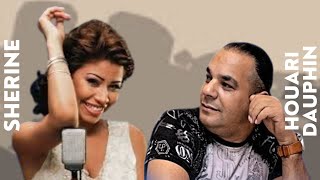 HOUARI DAUPHIN FT SHERINE  GALBI MDSOUL [upl. by Relluf]