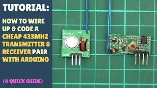 TUTORIAL How to set up wireless RF 433Mhz Transmitter Receiver Module  Arduino Quick Simple [upl. by Nissie]