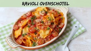 RAVIOLI OVENSCHOTEL  LEKKER EN SIMPEL [upl. by Lindgren430]