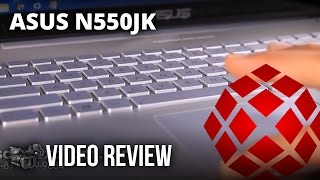 ASUS N550JK  Full Video review by XOTIC PC [upl. by Mei957]