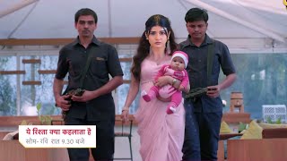 Abhira Change Look amp Enter With Baby After Leap  YEH RISHTA KYA KEHLATA HAI  UPCOMING TWIST [upl. by Galven]