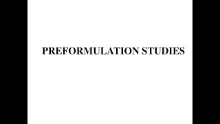 Preformulation Studies  For Pharmacy Students [upl. by Bastian827]