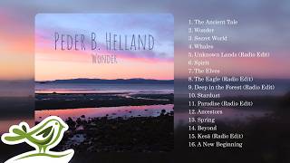 Peder B Helland  Wonder Full Album  Beautiful Instrumental Music [upl. by Kyriako]