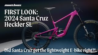 FIRST LOOK The AllNew Santa Cruz Heckler SL [upl. by Yznil]