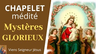 Chapelet Les Mystères Glorieux du Rosaire de la Vierge Marie  Prière catholique [upl. by Dranyer]