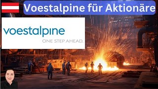 Voestalpine VOE  Unternehmen Dividenden Aktie [upl. by Hamirak]