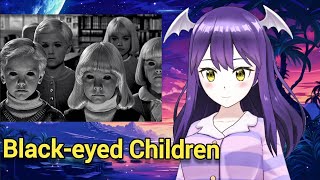 The Urban Legends of BlackEyed Children [upl. by Odnarb]