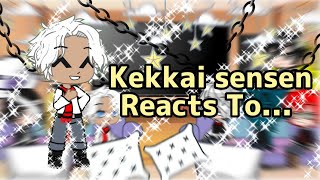 Kekkai sensen Reacts to ver 2 Read desc [upl. by Sydney91]