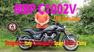 MBP C1002V Motorcycle UK REVIEW Designed in Italy Developed in Spain Built in China [upl. by Garbers]