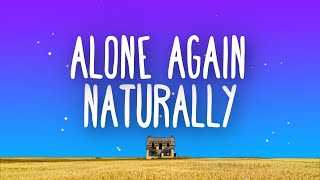 Gilbert OSullivan  Alone Again Naturally Lyrics [upl. by Akinad]