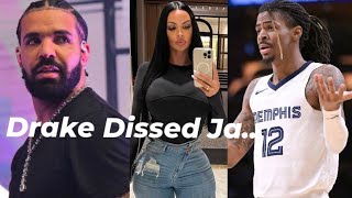 Drake Dissed Ja Morant Over Johanna Leia [upl. by Levitan]