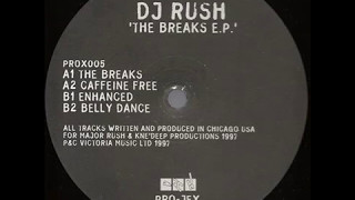 Dj Rush  The Breaks  ProJex Records 1997 [upl. by Dyoll834]