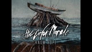 The Color Morale  Know Hope  Review [upl. by Aseiram]