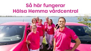 Så här fungerar Hälsa Hemma vårdcentral [upl. by Seravart]