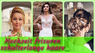 Die fetzige 20 Ideen zu hochzeit frisuren schulterlange haare 2019 [upl. by Irret708]