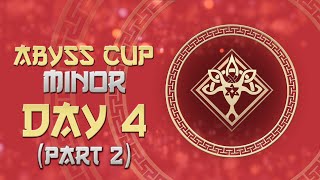 ABYSS CUP MINOR  4DAY  AKINExd  ARRAbruh  132 [upl. by Eet]