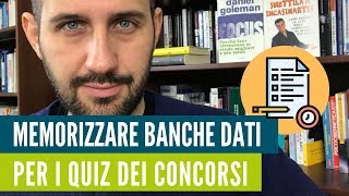 Come superare i quiz dei concorsi memorizzando le banche dati Il metodo passo passo [upl. by Godliman]