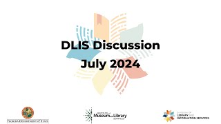 DLIS Discussion July 2024 [upl. by Rasec96]