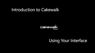 Introduction to Cakewalk Using Your Guitar Interface [upl. by Celestina]