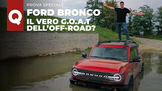 FORD BRONCO  La PROVA in offroad E davvero lantiWrangler [upl. by Eeimaj]