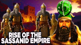 Sassanian Persian Empire امپراتوری ساسانی Sassanid Empire  Ardashir I [upl. by Jenine]