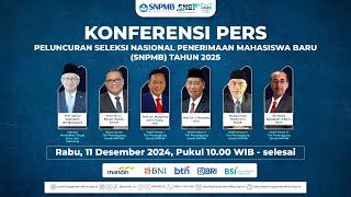 KONFERENSI PERS PELUNCURAN SELEKSI NASIONAL PENERIMAAN MAHASISWA BARU SNPMB PTN TAHUN 2025 [upl. by Lamrej]