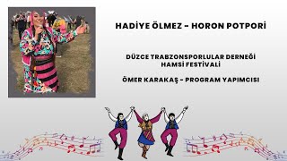 Hadiye Ölmez  Horon Potpori [upl. by Everest448]