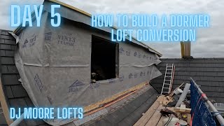 How To Build A Dormer  Loft Conversion UK Day 5 [upl. by Balsam452]