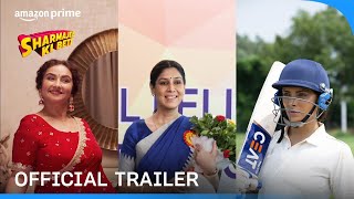 Sharmajee Ki Beti  Official Trailer  Prime Video India [upl. by Dirtsa]