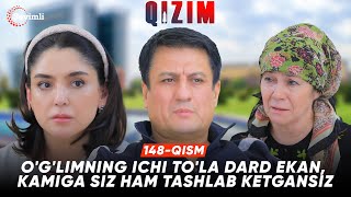 Qizim 148qism  Oglimning ichi tola dard ekan kamiga siz ham tashlab ketgansiz [upl. by Eidlog]